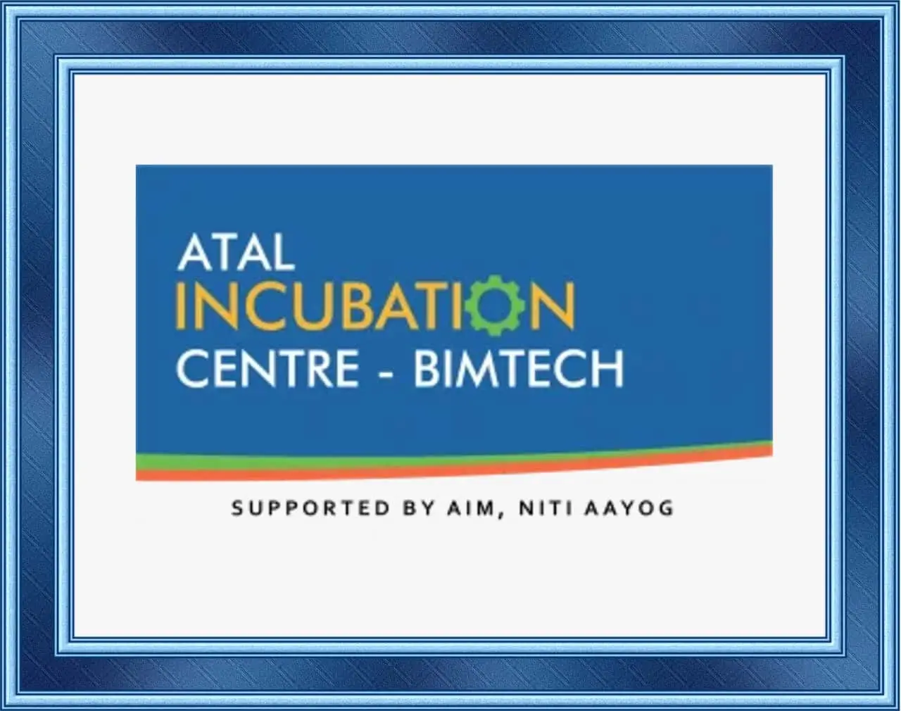 Atal Incubation Center BIMTECH