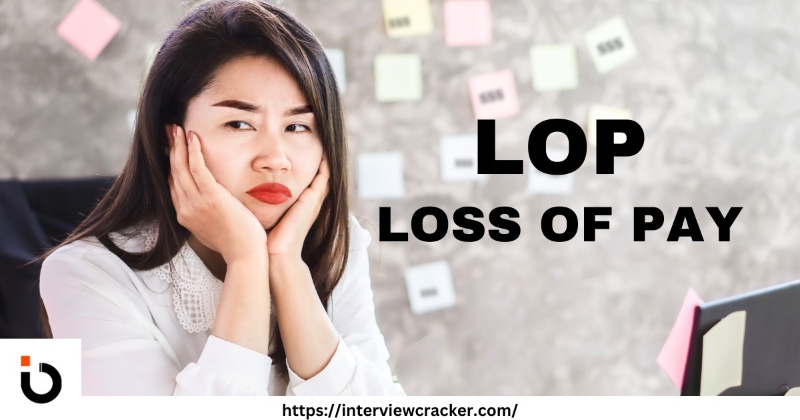 lop Loss of Pay
