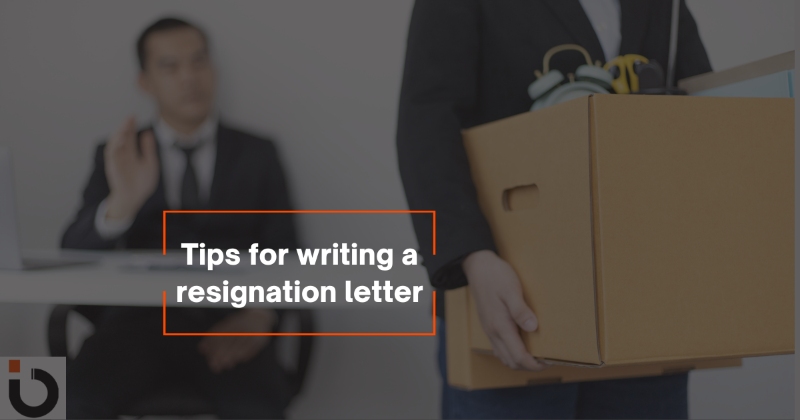 Tips for Writing Resignation Letter