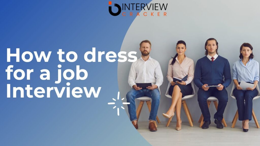 Dress For a Job Interview