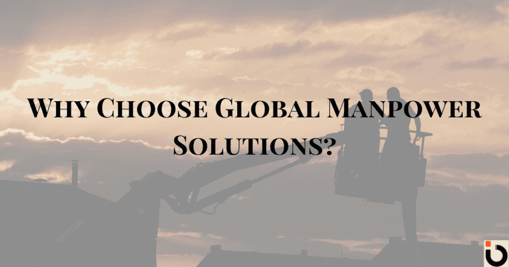 why choose global manpower solutions