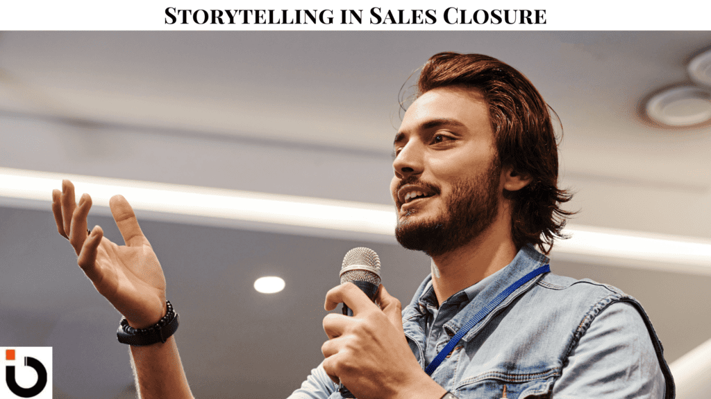 Storytelling in Sales Closure