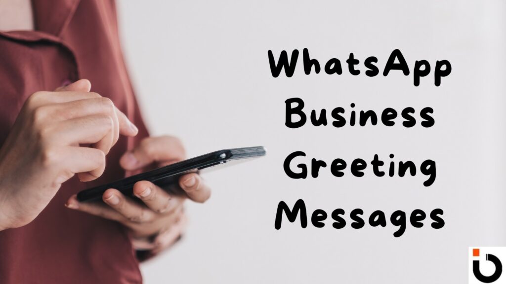 Whatsapp Business Greeting message